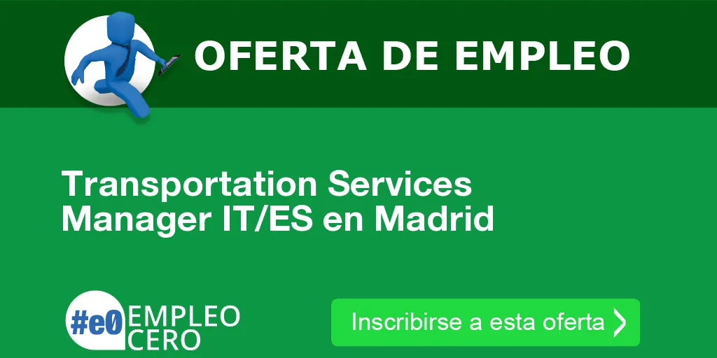 Transportation Services Manager IT/ES en Madrid