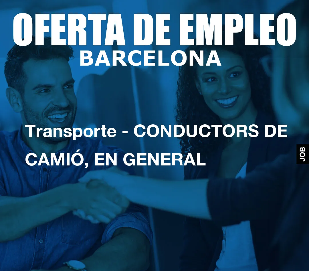 Transporte – CONDUCTORS DE CAMI