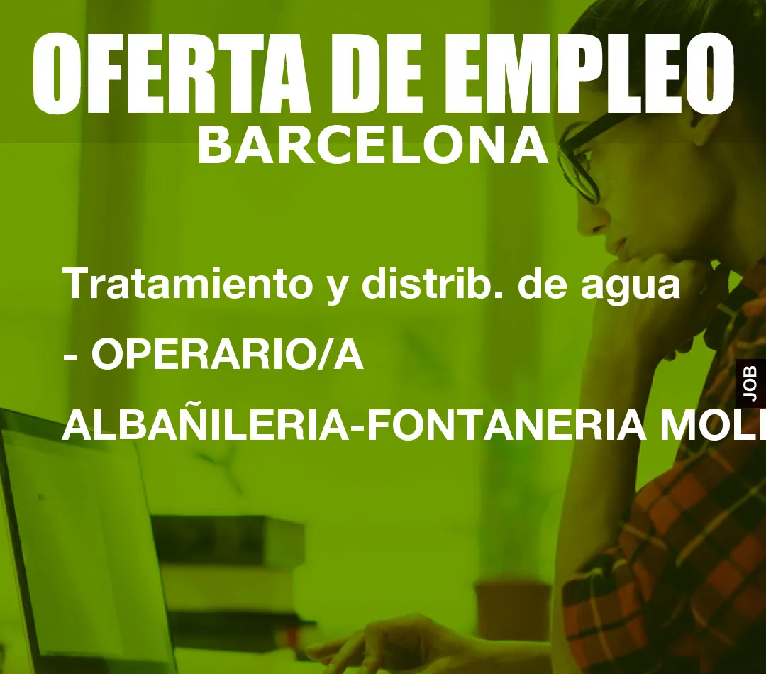 Tratamiento y distrib. de agua – OPERARIO/A ALBA