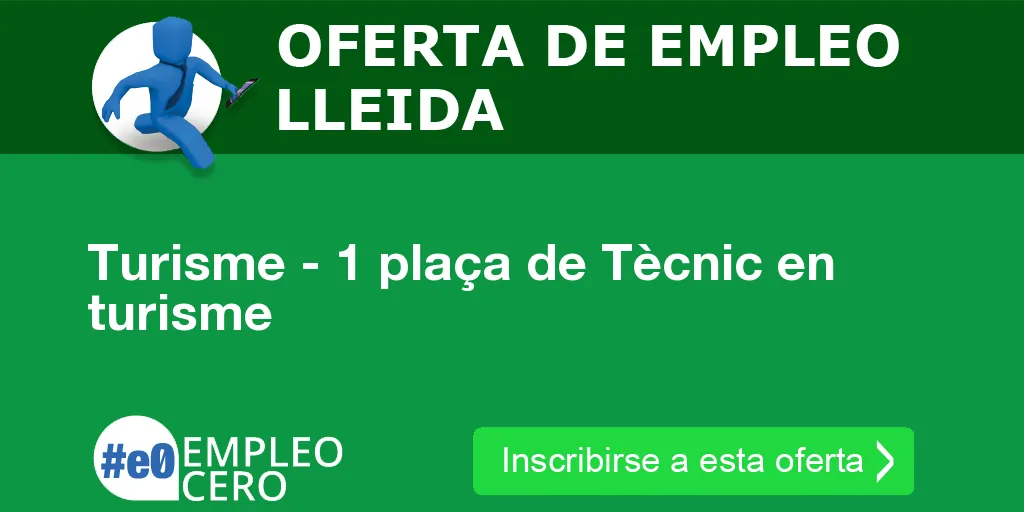 Turisme - 1 plaça de Tècnic en turisme
