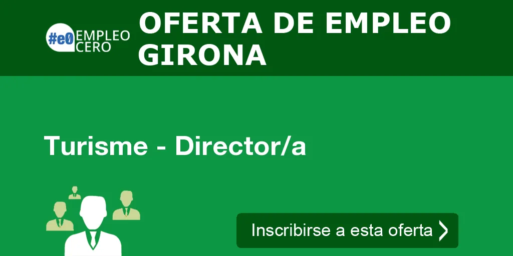 Turisme - Director/a Turisme - Director/a
