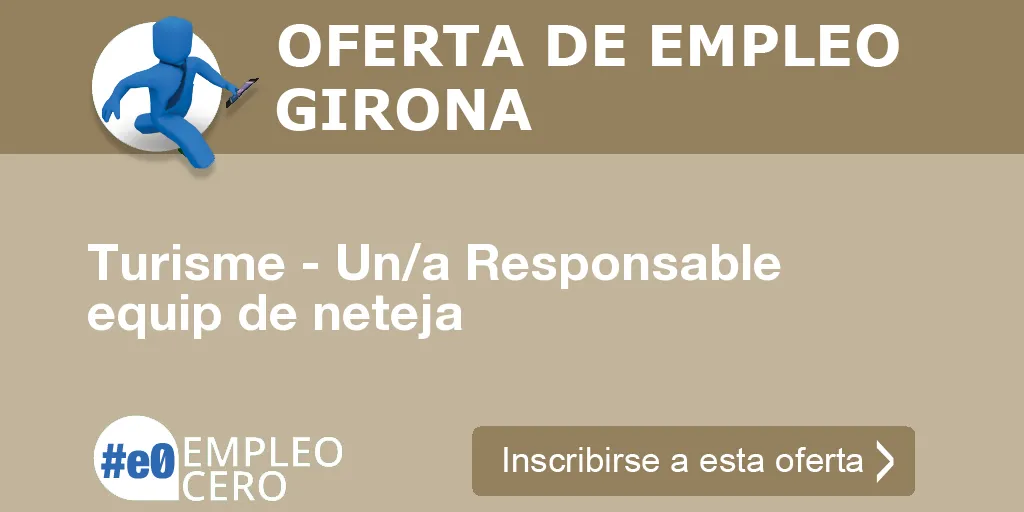 Turisme - Un/a Responsable equip de neteja Turisme - Un/a Responsable equip de neteja