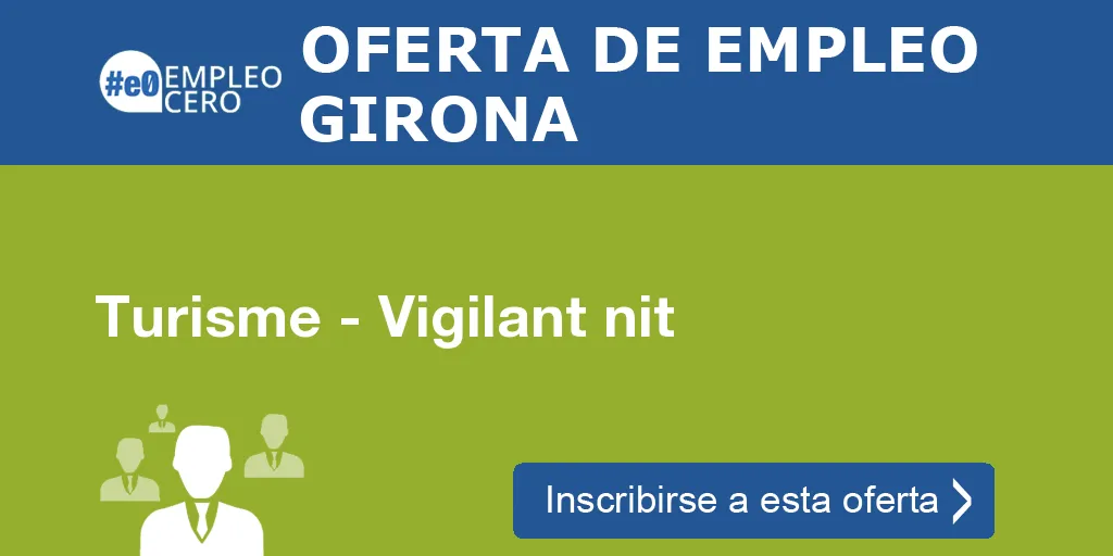 Turisme - Vigilant nit