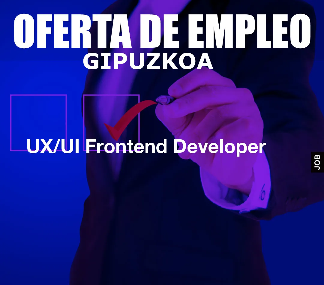 UX/UI Frontend Developer UX/UI Frontend Developer