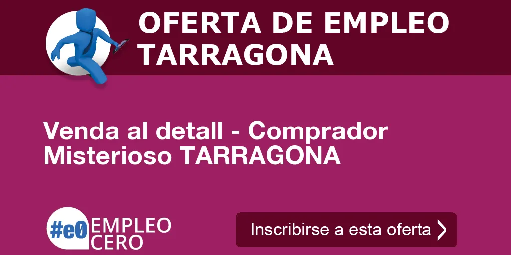 Venda al detall - Comprador Misterioso TARRAGONA