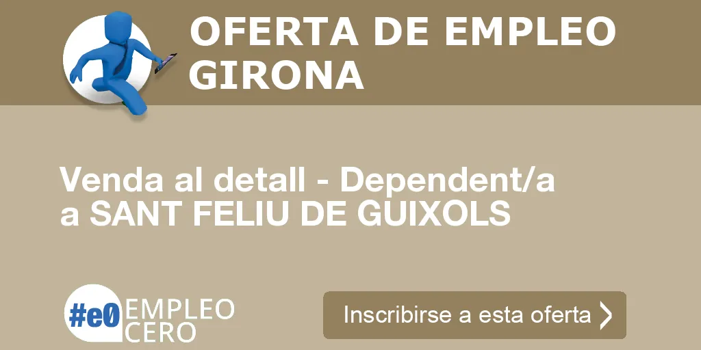 Venda al detall - Dependent/a a SANT FELIU DE GUIXOLS Venda al detall - Dependent/a a SANT FELIU DE GUIXOLS