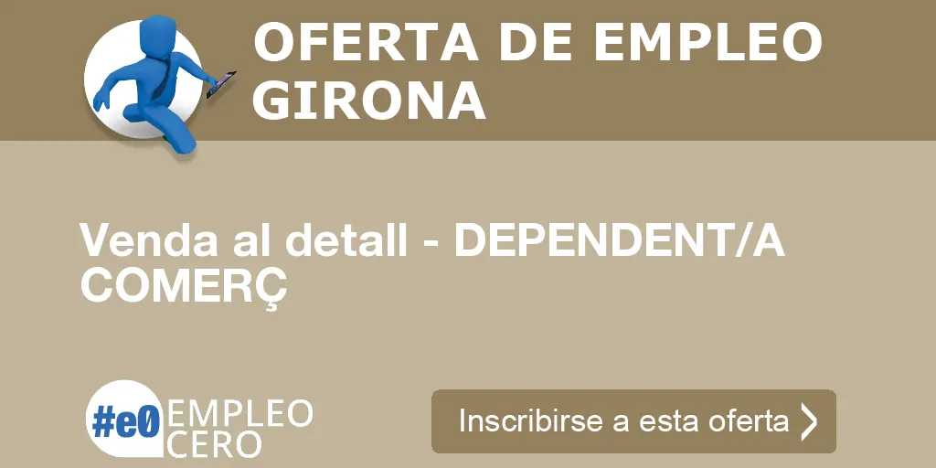 Venda al detall - DEPENDENT/A COMERÇ Venda al detall - DEPENDENT/A COMERÇ