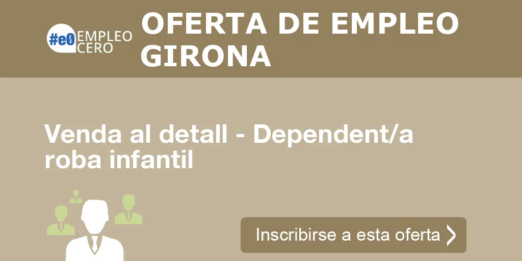 Venda al detall - Dependent/a roba infantil Venda al detall - Dependent/a roba infantil