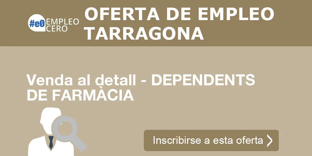 Venda al detall - DEPENDENTS DE FARMÀCIA Venda al detall - DEPENDENTS DE FARMÀCIA