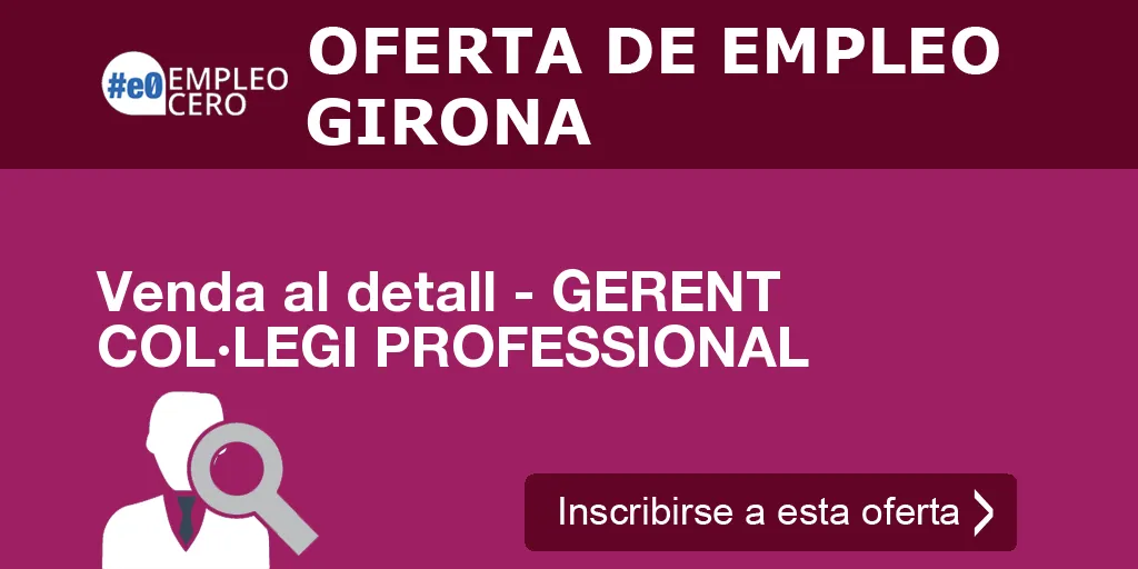 Venda al detall - GERENT COL·LEGI PROFESSIONAL