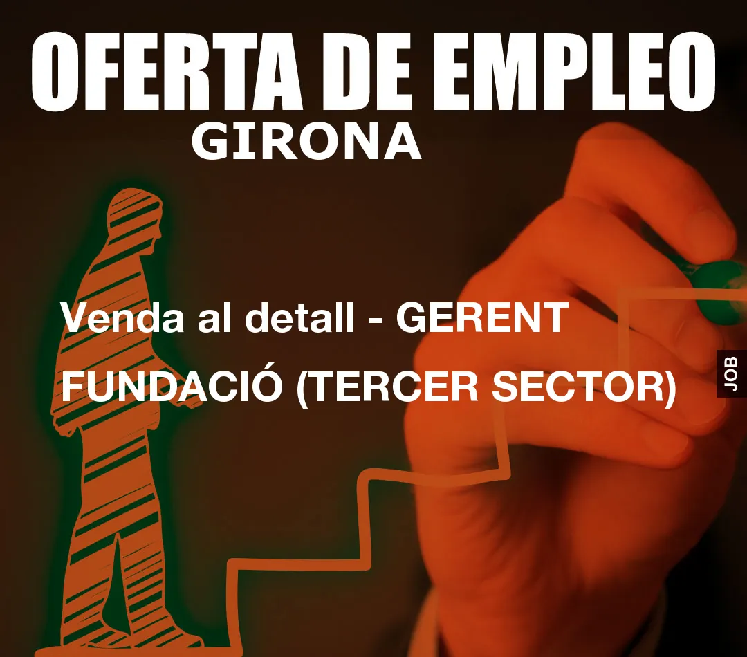 Venda al detall – GERENT FUNDACI
