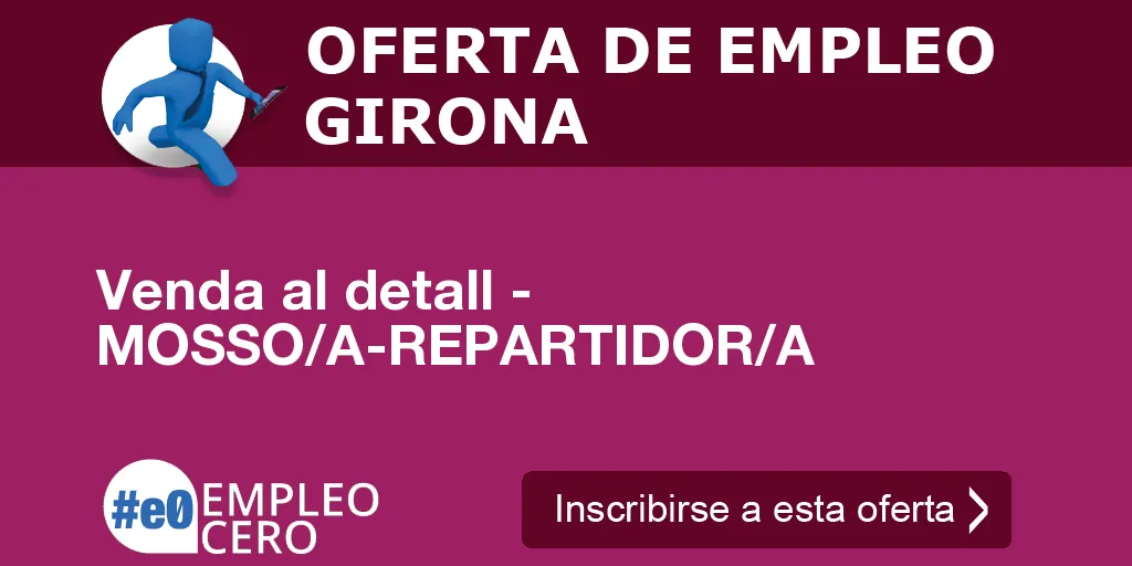 Venda al detall - MOSSO/A-REPARTIDOR/A