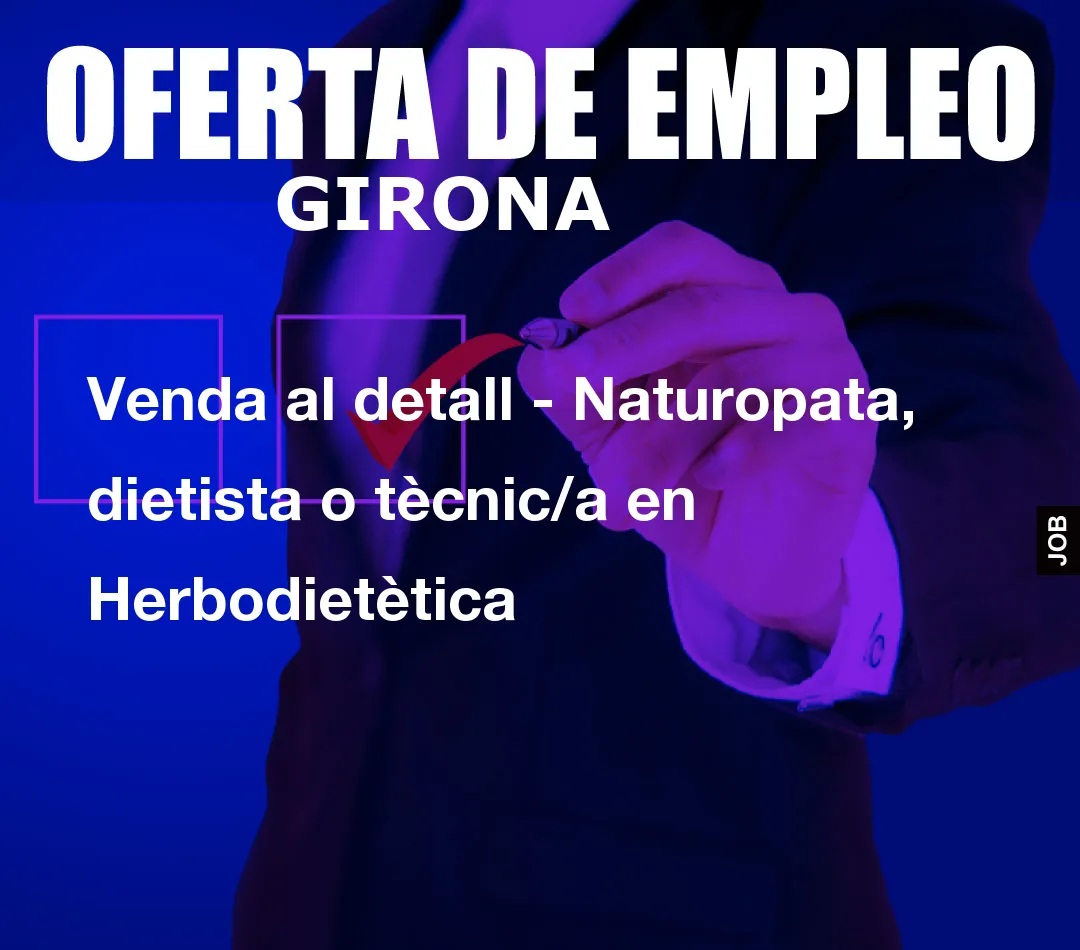 Venda al detall – Naturopata, dietista o t