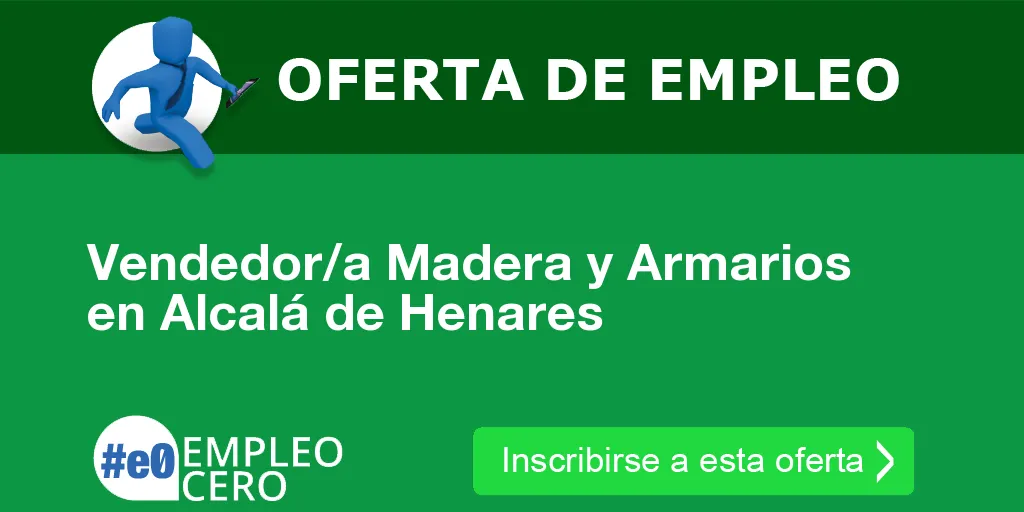 Vendedor/a Madera y Armarios en Alcalá de Henares