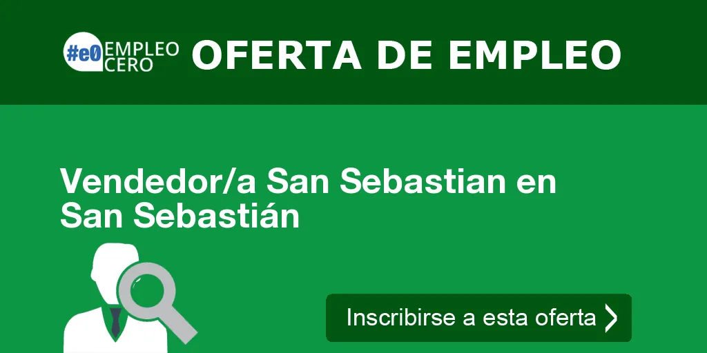 Vendedor/a San Sebastian en San Sebastián
