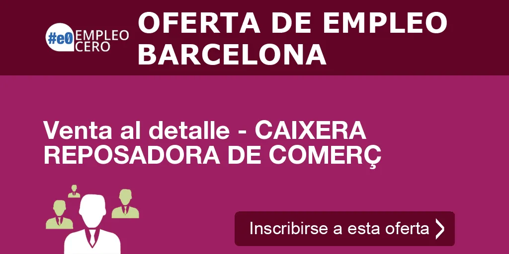 Venta al detalle - CAIXERA REPOSADORA DE COMERÇ Venta al detalle - CAIXERA REPOSADORA DE COMERÇ