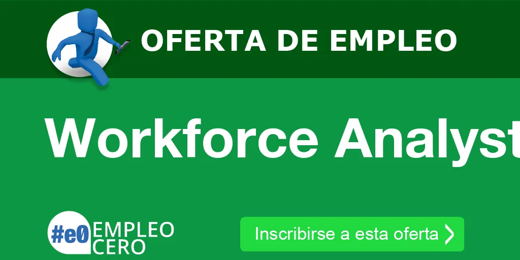 Workforce Analyst Workforce Analyst